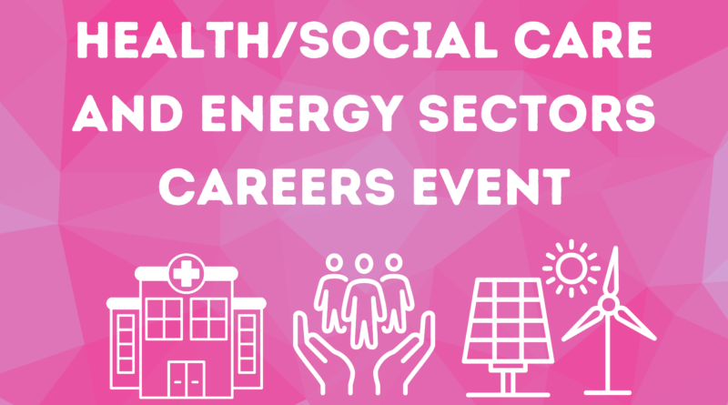 Health/Social Care & Energy Sectors Careers Event
